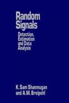 Random Signals Detection, Estimation and Data Analysis,0471815551,9780471815556