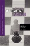 Affirmative Action Racial Preference in Black and White,0415950481,9780415950480