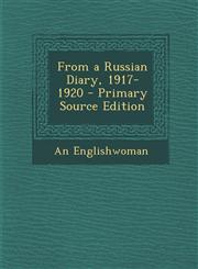 From a Russian Diary, 1917-1920,1289550972,9781289550974