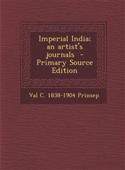 Imperial India; an artist's journals  - Primary Source Edition,1293412139,9781293412138