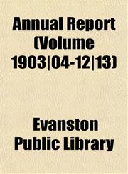 Annual Report (Volume 1903|04-12|13),1154628353,9781154628357
