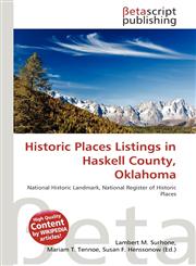 Historic Places Listings in Haskell County, Oklahoma,6136449439,9786136449432