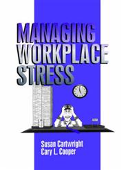 Managing Workplace Stress,0761901930,9780761901938