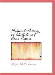 Natural History of Intellect and other Papers,1116798883,9781116798883