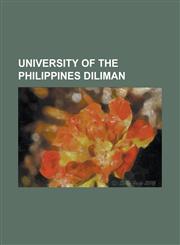 University of the Philippines Diliman Asian Institute of Tourism, Komikon, List of University of the Philippines College of Law Alumni, List of Unive,1155345347,9781155345345