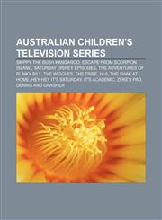 Australian children's television series Skippy the Bush Kangaroo, Escape from Scorpion Island, Saturday Disney episodes,115532174X,9781155321745