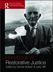 Handbook of Restorative Justice A Global Perspective,0415353564,9780415353564