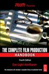 The Complete Film Production Handbook 4th Edition,024081150X,9780240811505