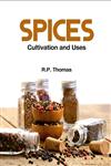 Spices Cultivation and Uses,9381617139,9789381617137