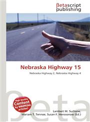 Nebraska Highway 15,6134513091,9786134513098
