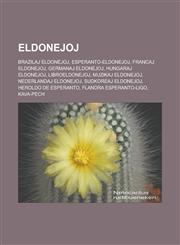 Eldonejoj Brazilaj eldonejoj, Esperanto-eldonejoj, Francaj eldonejoj, Germanaj eldonejoj, Hungaraj eldonejoj, Libroeldonejoj, Muzikaj eldonejoj, Nederlandaj eldonejoj, Sudkoreaj eldonejoj, Heroldo de Esperanto, Flandra Esperanto-Ligo, KAVA-PECH,1232958948,9781232958949