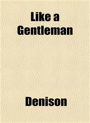 Like a Gentleman,1153009900,9781153009904