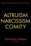 Altruism, Narcissism, Comity Research Perspectives from Current Psychology,0765804670,9780765804679