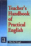 Teacher's Handbook of Practical English 1st Edition,8171696864,9788171696864