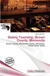 Stately Township, Brown County, Minnesota,6200527164,9786200527165