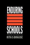 Enduring Schools,0750700130,9780750700139