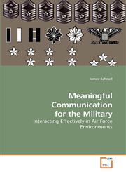 Meaningful Communication for the Military,3639234731,9783639234732