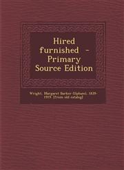 Hired Furnished,1287666175,9781287666172