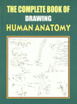 The Complete Book of Drawing Human Body 6th Reprint,8187138963,9788187138969