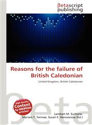 Reasons for the failure of British Caledonian,613618477X,9786136184777