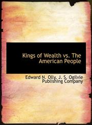 Kings of Wealth vs. The American People,1140487000,9781140487005