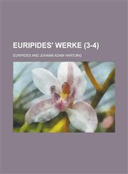 Euripides' Werke (3-4 ),1458840670,9781458840677