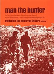 Man the Hunter,020233032X,9780202330327