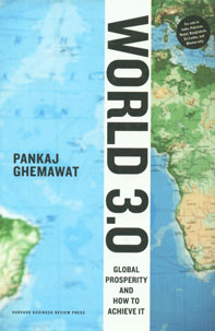 World 3.0 Global Prosperity and How to Achieve It