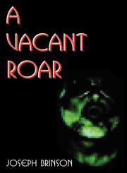 A Vacant Roar,1462698859,9781462698851