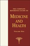 The Complete Reference Guide to Medicine and Health,0816061440,9780816061440