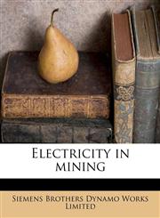 Electricity in mining,1178494438,9781178494433