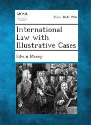 International Law with Illustrative Cases,1289346631,9781289346638