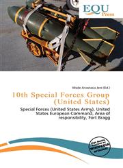 10th Special Forces Group (United States),6136832216,9786136832210