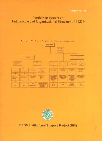 Workshop Report on Future Role and Organisational Structure of Bangladesh Rural Development Board (BRDB) 1st Edition,9844890233,9789844890237