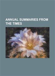 Annual Summaries from The Times Volume 2,1236887794,9781236887795