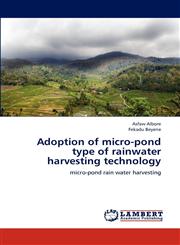 Adoption of Micro-Pond Type of Rainwater Harvesting Technology,3843361770,9783843361774