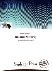 Roland Mitoraj,6138774817,9786138774815