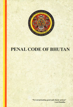 Penal Code of Bhutan "For Perpetuating Good and Chaste Actions", Lord Buddha