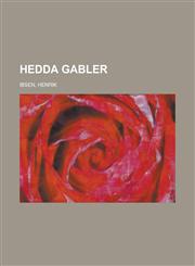 Hedda Gabler,123670620X,9781236706201