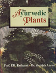 The Ayurvedic Plants 1st Edition,817030797X,9788170307976