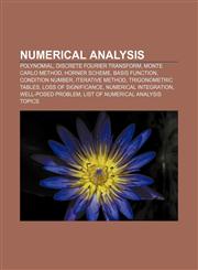Numerical analysis Polynomial, Discrete Fourier transform, Monte Carlo method, Horner scheme, Basis function, Condition number,1157560199,9781157560197