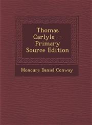 Thomas Carlyle - Primary Source Edition,1295412950,9781295412952