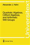 Quadratic Algebras, Clifford Algebras, and Arithmetic Witt Groups,038794110X,9780387941103