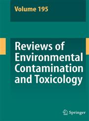 Reviews of Environmental Contamination and Toxicology 195,0387770291,9780387770291