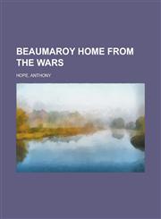 Beaumaroy Home from the Wars,115191262X,9781151912626
