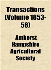Transactions (Volume 1853-56),1153182718,9781153182713