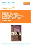Netter's Concise Radiologic Anatomy - Pageburst E-Book on VitalSource (Retail Access Card),1455755613,9781455755615
