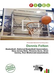Dennis Felton,613497823X,9786134978231