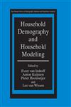 Household Demography and Household Modeling,0306451875,9780306451874