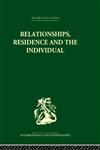 Relationships, Residence and the Individual: A Rural Panamanian Community (Routledge Library Editions: Anthropology and Ethnography),0415330432,9780415330435